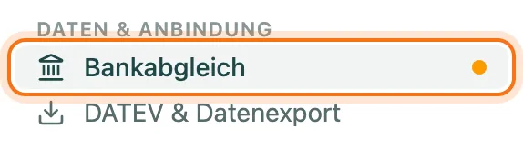 Einstellungen, Bereich Daten und Anbindung, Menüpunkt Bankabgleich mit gelbem Punkt