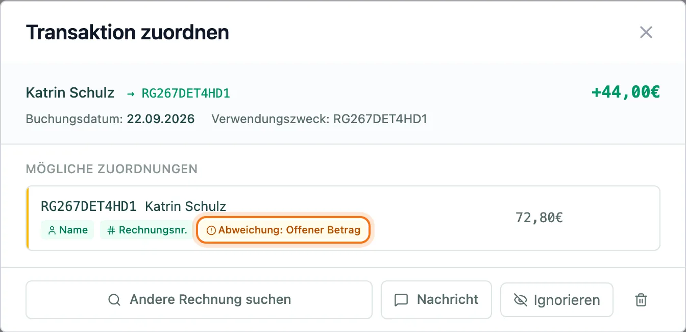 Dialog Transaktion zuordnen mit einer möglichen Rechnung und dem Hinweis Abweichung: Offener Betrag
